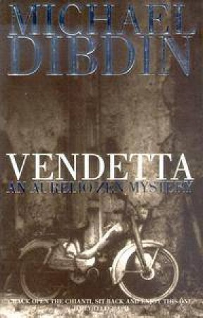 An Aurelio Zen Mystery: Vendetta by Michael Dibdin