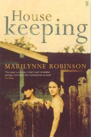 Housekeeping by Marilynne Robinson