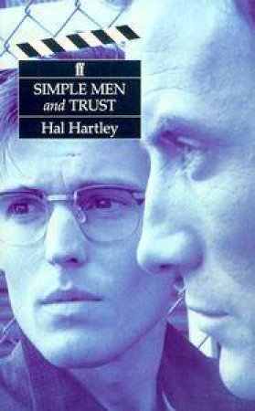 Simple Men & Trust by Hal Hartley