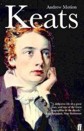 Keats by Andrew Motion