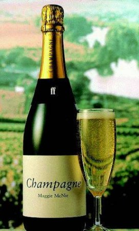 Classic Wine Collection: Champagne by Maggie McNie