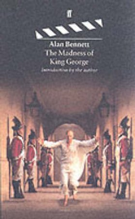 The Madness Of George Iii by Alan Bennett