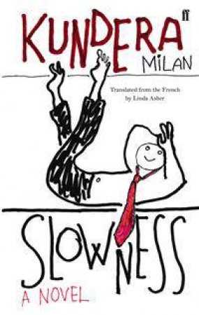 Slowness by Milan Kundera