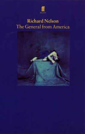 The General From America by Nelson Richard