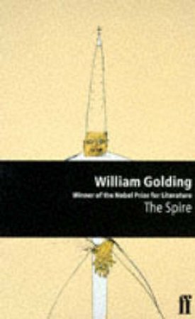 The Spire by William Golding