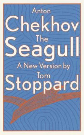 The Seagull by Anton Checkov