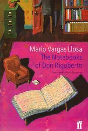 The Notebooks of Don Rigoberto by Mario Vargas Llosa