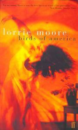 Birds Of America by Lorrie Moore