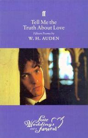 Tell Me the Truth About Love by W H Auden