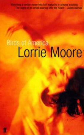 Birds of America by Lorrie Moore