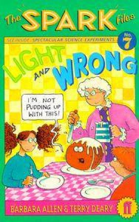 Light & Wrong by Barbara  Allen & Terry Deary