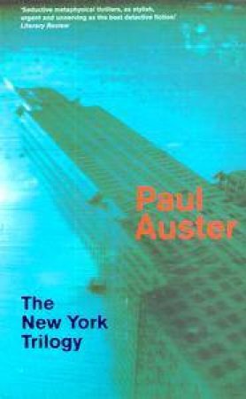 Faber Classics: The New York Trilogy by Paul Auster