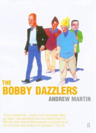 The Bobby Dazzlers by Andrew Martin