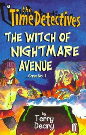 The Witch Of Nightmare Avenue by Terry Deary