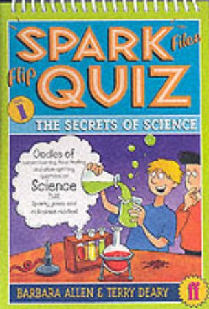 The Secrets Of Science by Terry Deary & Barbara Allen