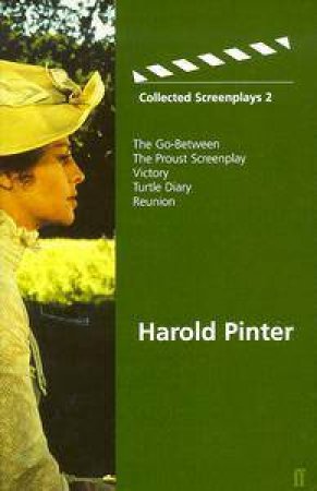 The Collected Screenplays Of Harold Pinter Volume 2 by Harold Pinter