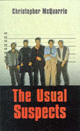 The Usual Suspects - Screenplay by Chris McQuarrie