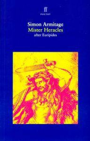 Faber Poetry: Mister Heracles by Euripdes