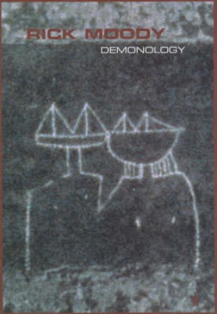 Demonology by Rick Moody