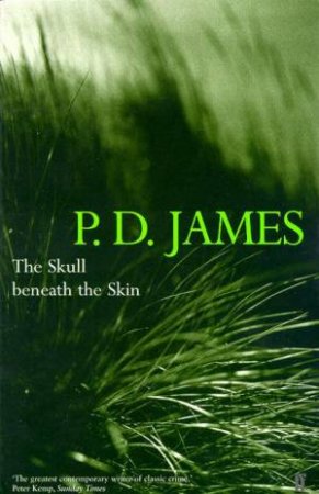 Skull Beneath The Skin by P D James