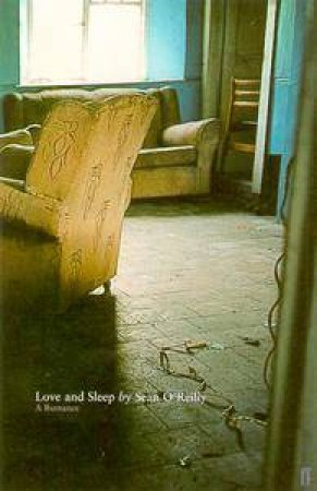 Love & Sleep by Sean O'Reilly