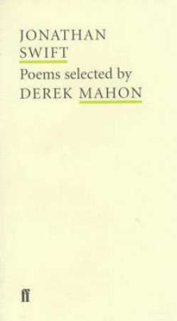 Poet To Poet: Jonathan Swift Poems Selected By Derek Mahon by Jonathan Swift