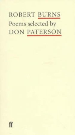 Poet To Poet: Robert Burns Poems Selected By Don Paterson by Robert Burns