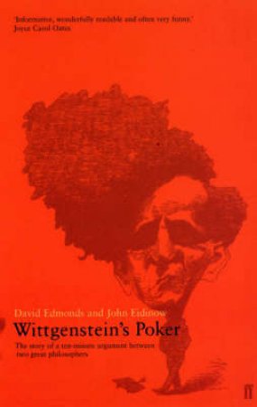 Wittgenstein's Poker by David Edmonds & John Eidinow