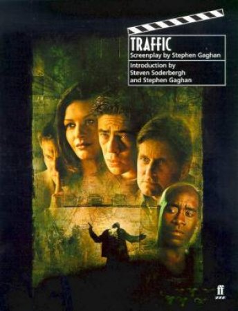 Traffic - Screenplay by Stephan Gaghan