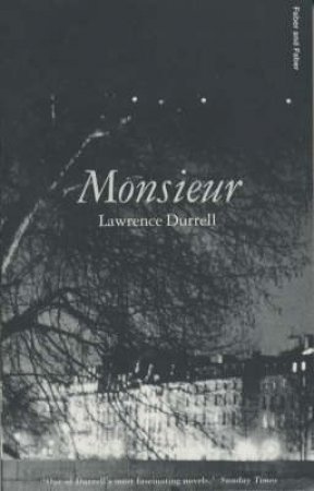 Monsieur: Faber Classic by Laurence Durrell