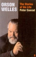 Orson Welles The Stories Of His Life