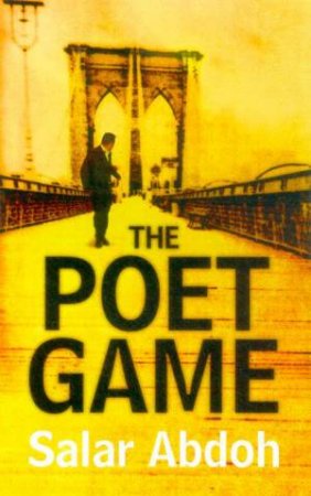 The Poet Game by Salar Abdoh