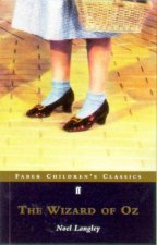 Faber Childrens Classics The Wizard Of Oz