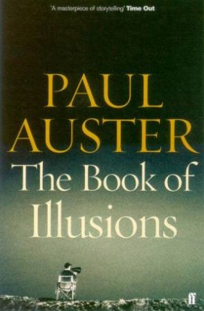 The Book Of Illusions by Paul Auster