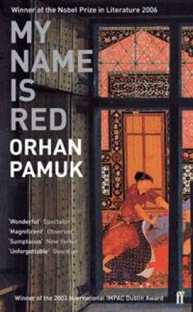 My Name Is Red by Orhan Pamuk