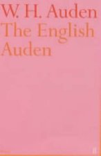 The English Auden Poems Essays  Dramatic Writings