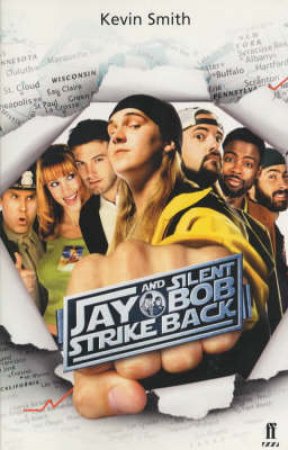 Jay & Silent Bob Strike Back by Smith Kevin