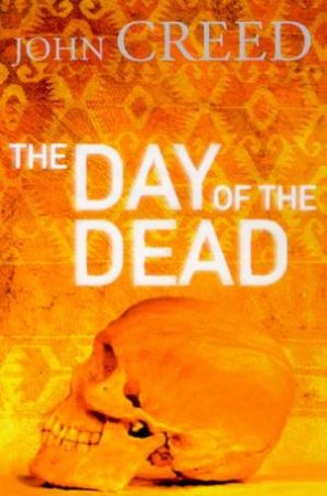 The Day Of The Dead by John Creed