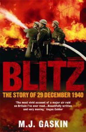 Blitz: The Story Of 29 December 1940 by Margaret Gaskin