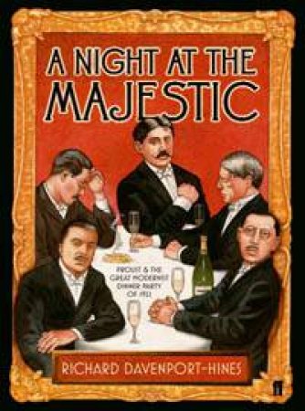 A Night At The Majestic by Richard Davenport-Hines