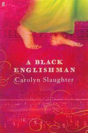 A Black Englishman by Carolyn Slaughter