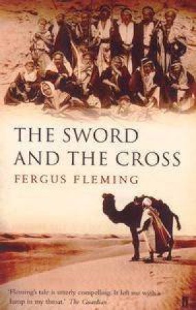 The Sword And The Cross by Fergus Fleming