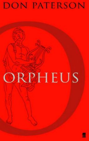 Orpheus by Don Paterson