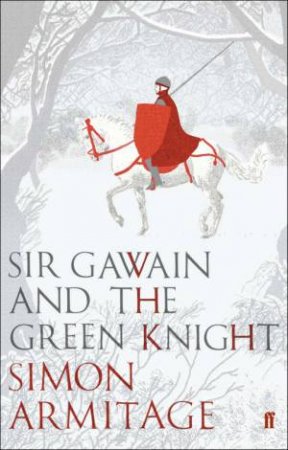 Sir Gawain And The Green Knight by Simon Armitage