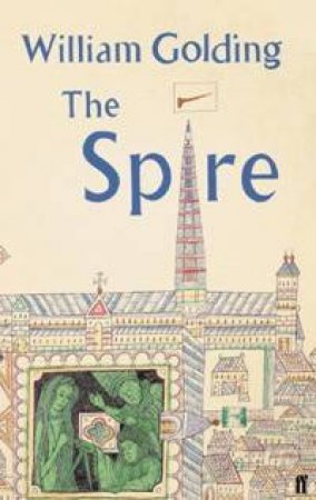 The Spire by William Golding