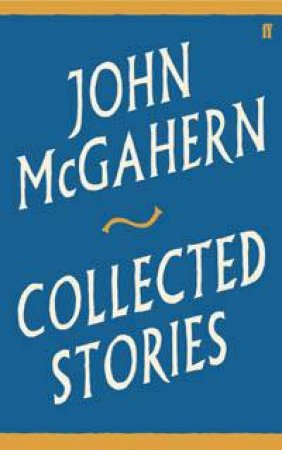 Collected Stories by John McGahern