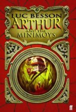 Arthur And The Minimoys