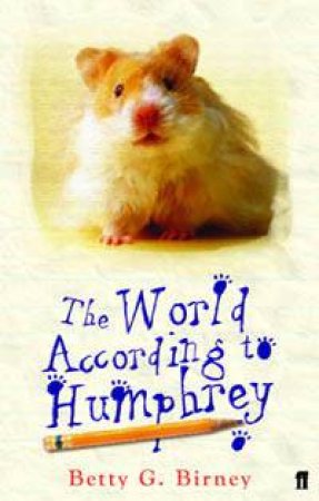 The World According To Humphrey by Betty Birney