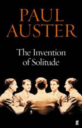 Invention of Solitude by Paul Auster