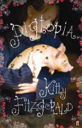 Pigtopia by Kitty Fitzgerald